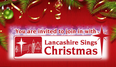 Lancashire Sings Christmas Thursday 16th December at 7pm
